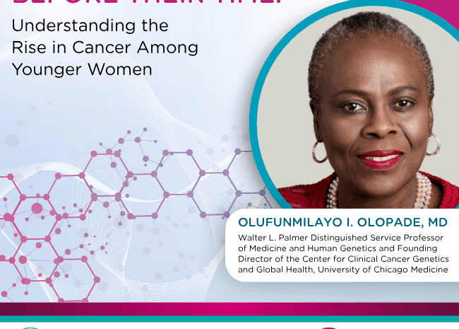 Before Their Time: Understanding the Rise in Cancer Among Younger Women